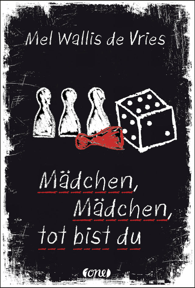Buchcover von 'Mädchen, Mädchen, tot bist du' - Gebundene Ausgabe von Mel Wallis de Vries