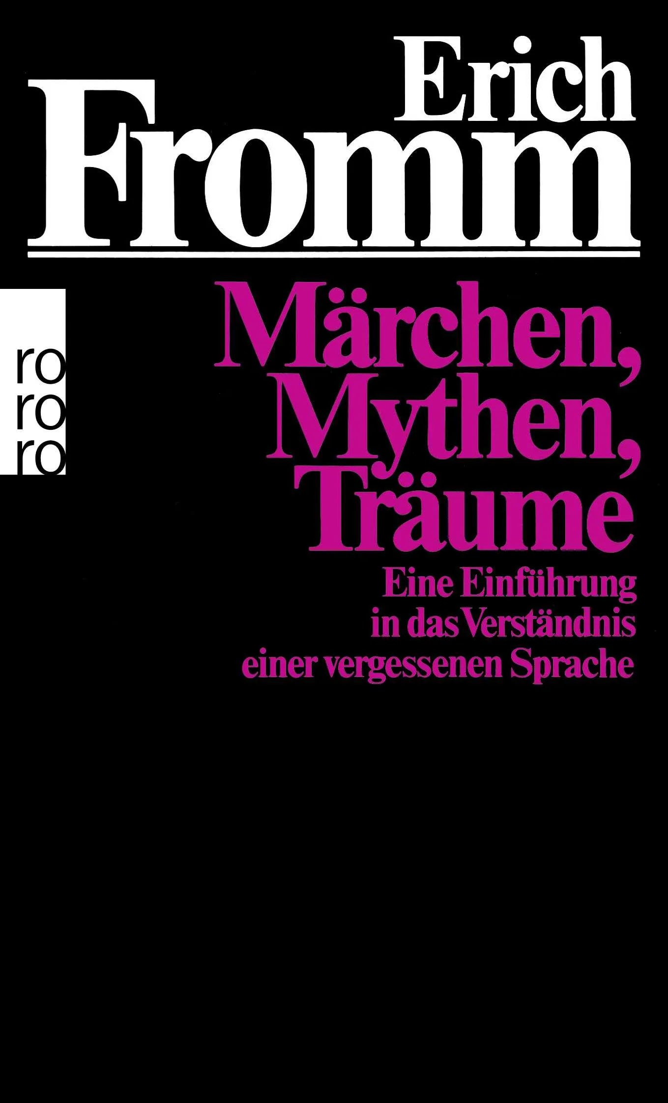 Buchcover von 'Märchen, Mythen, Träume' - Taschenbuch von Erich Fromm