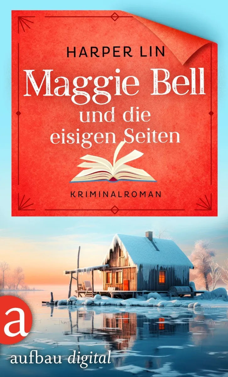 Cover: Maggie Bell und die eisigen Seiten (E-Book) von Harper Lin