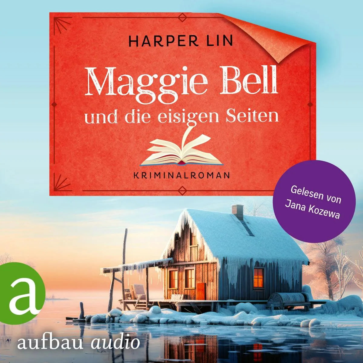 Cover: Maggie Bell und die eisigen Seiten (Hörbuch Download) von Harper Lin