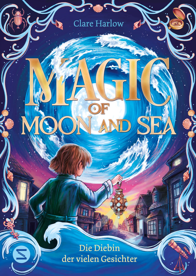 Cover: Magic of Moon and Sea. Die Diebin der vielen Gesichter (Hardcover) von Clare Harlow