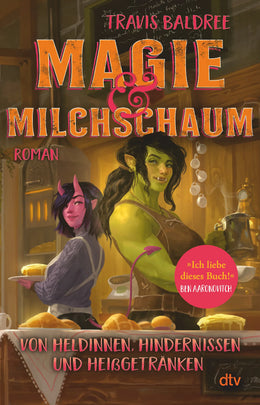 Buchcover von 'Magie und Milchschaum' - Paperback von Travis Baldree