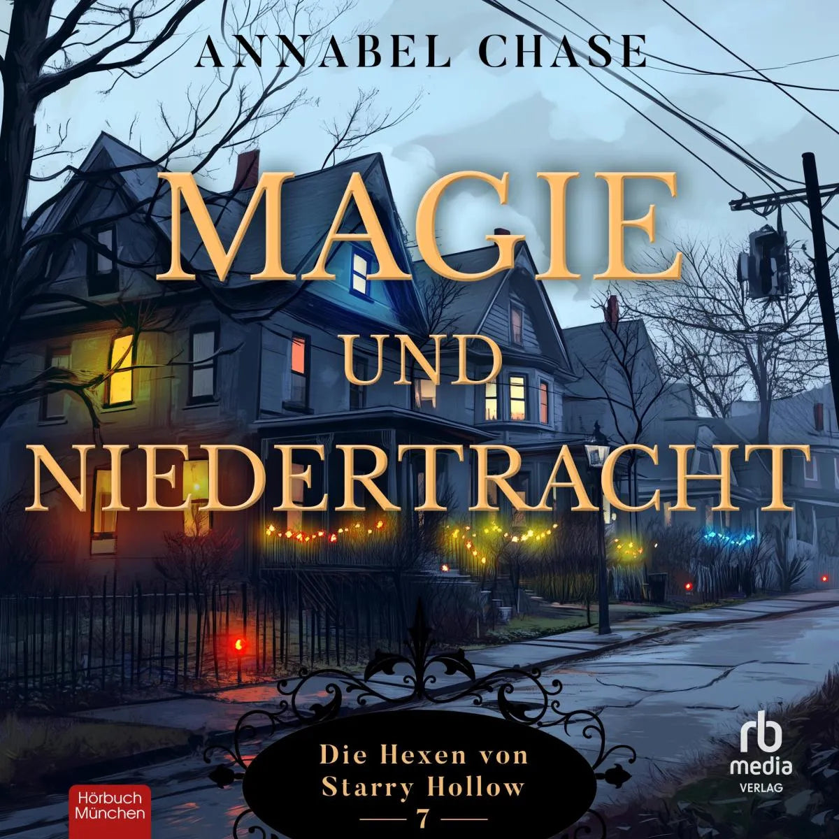 Cover: Magie und Niedertracht (Hörbuch Download) von Annabel Chase