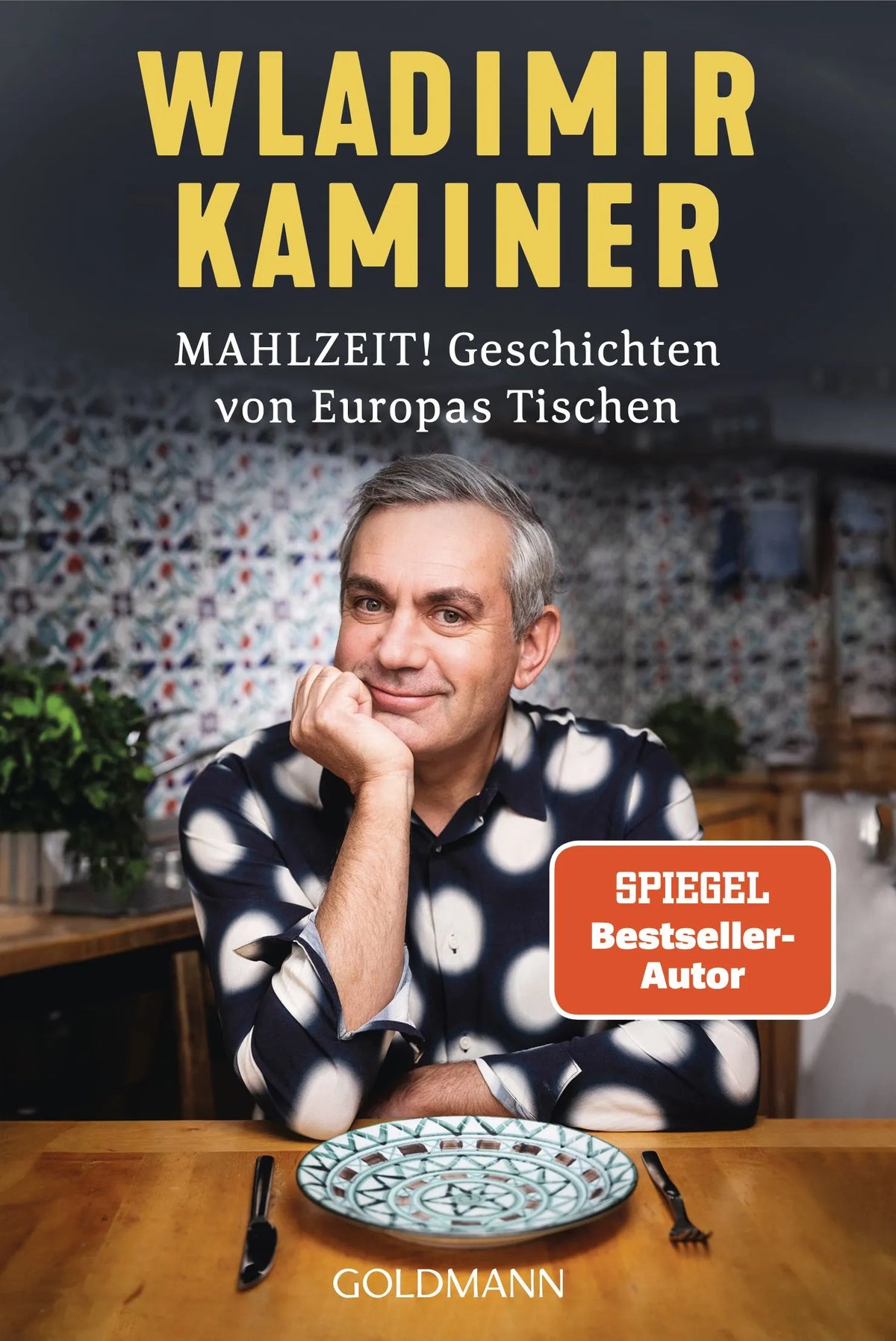 Cover: Mahlzeit! Geschichten von Europas Tischen (Taschenbuch) von Wladimir Kaminer