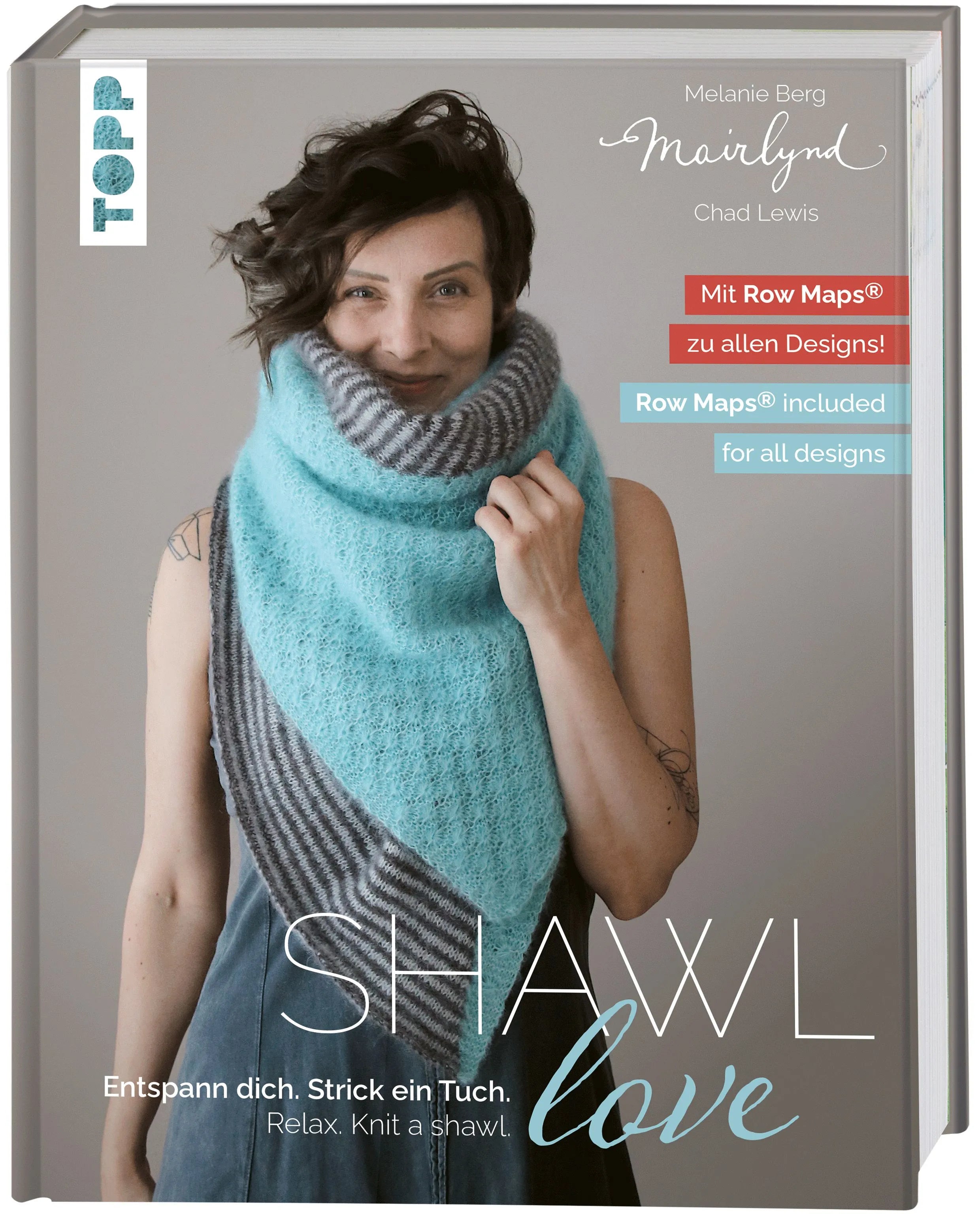 Cover: Mairlynd: Shawl Love. Mit 'Row Maps' zu allen Designs! (Hardcover) von Melanie Berg