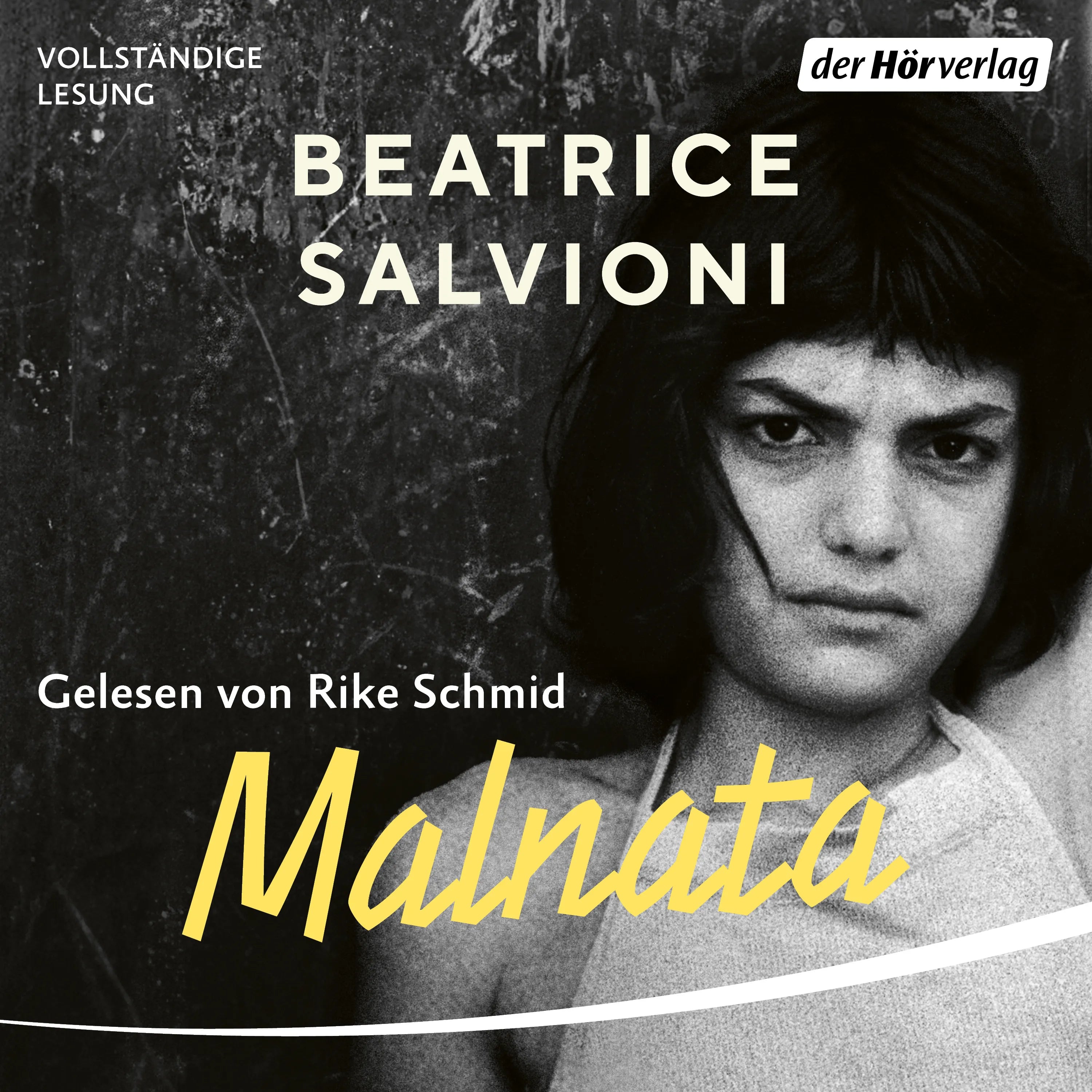 Cover: Malnata (Hörbuch Download) von Beatrice Salvioni