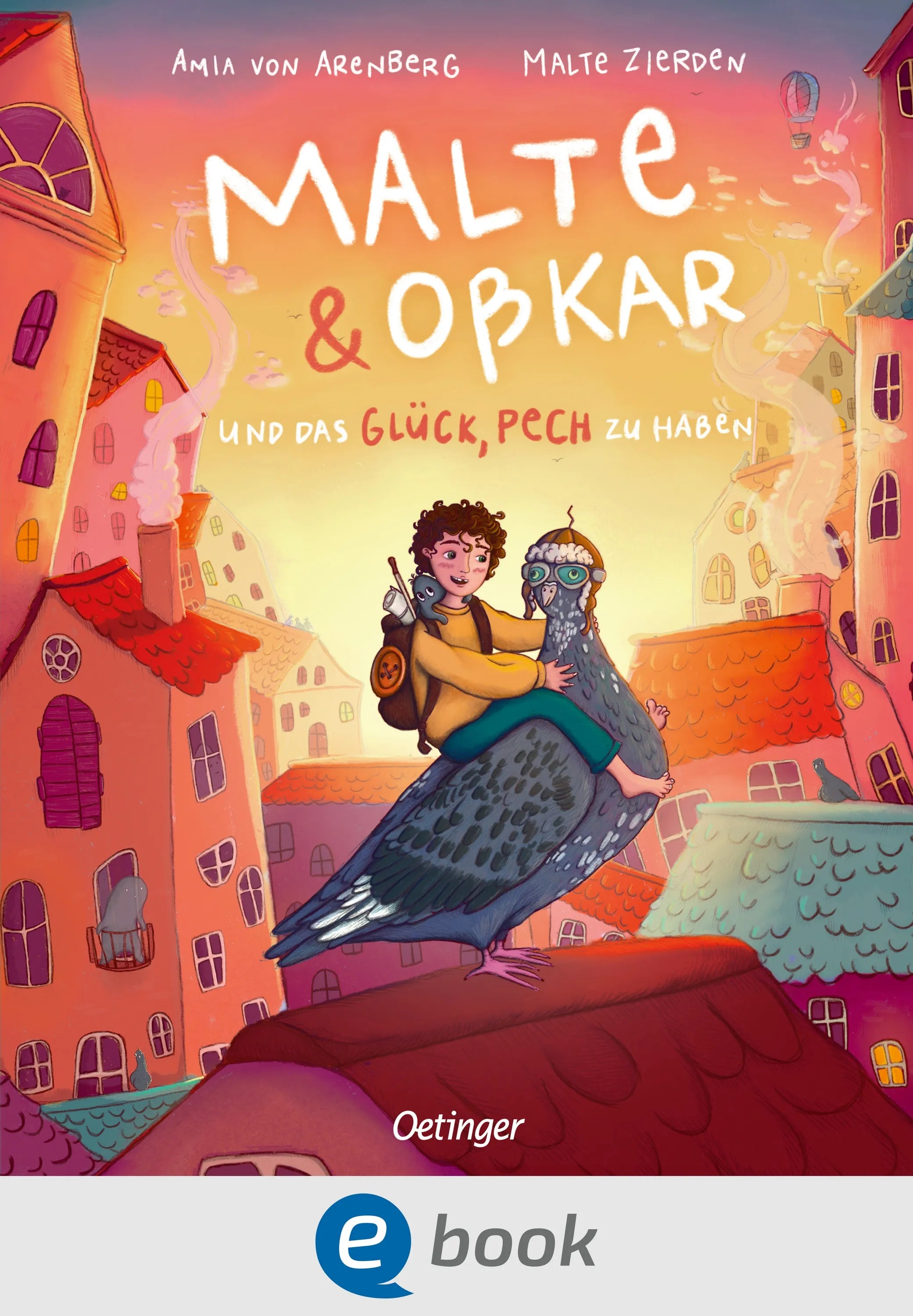 Cover: Malte & Oßkar und das Glück, Pech zu haben (E-Book) von Malte Zierden