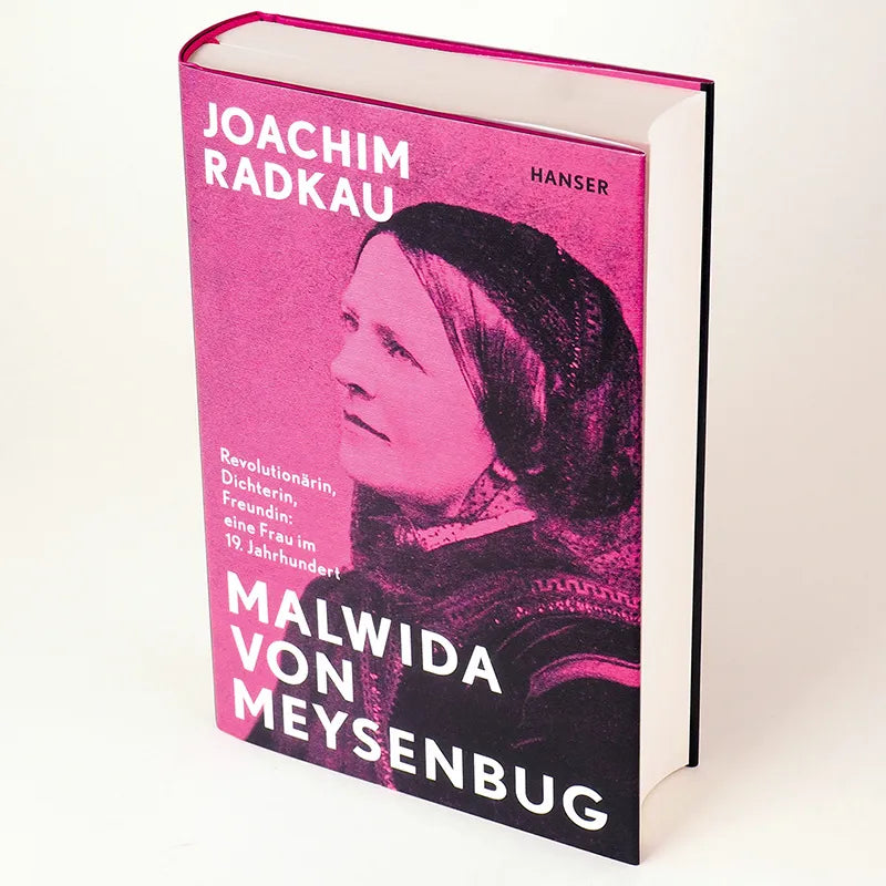 Joachim Radkau - Malwida von Meysenbug