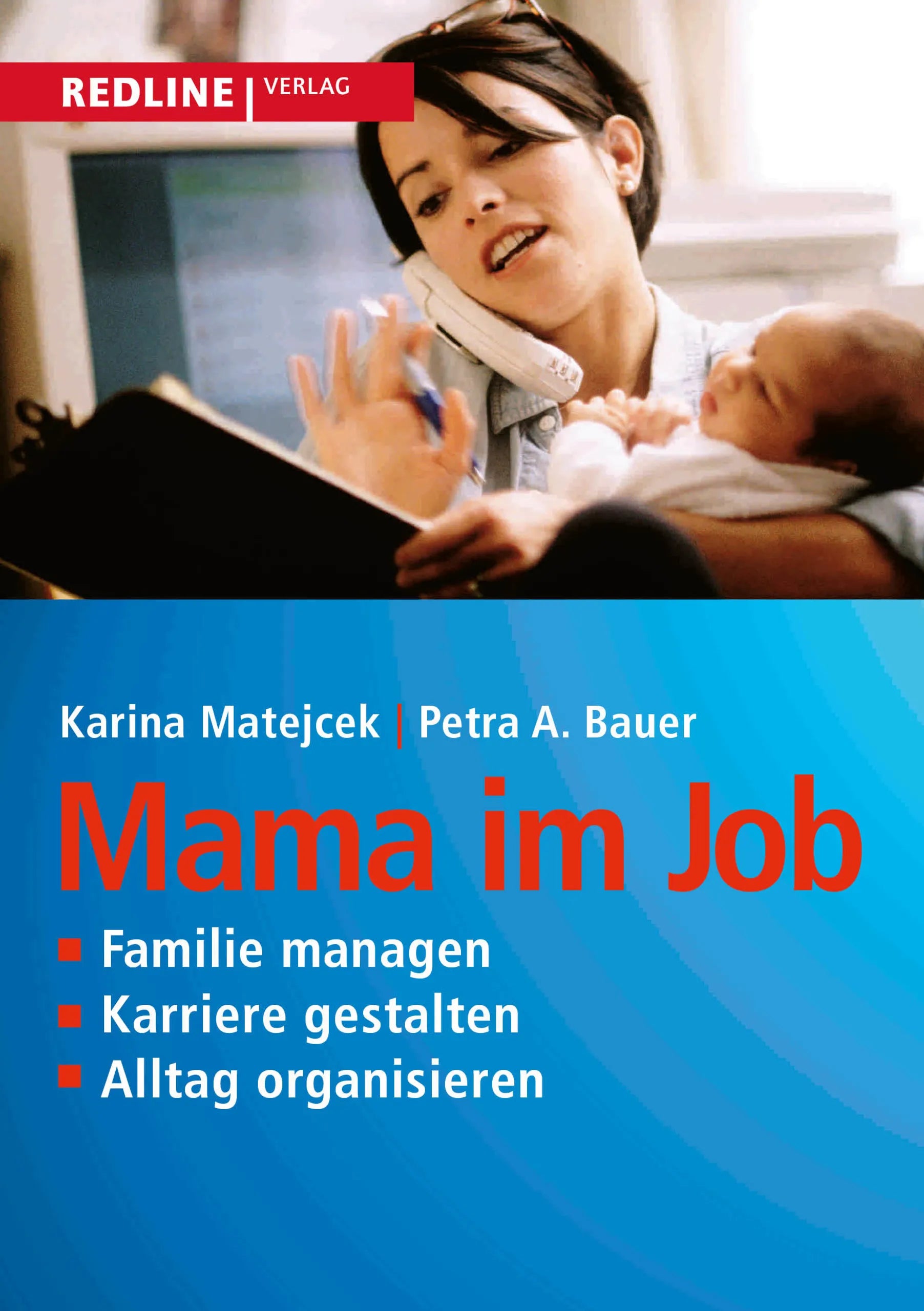 Buchcover von 'Mama im Job' - Taschenbuch von Karina Matejcek