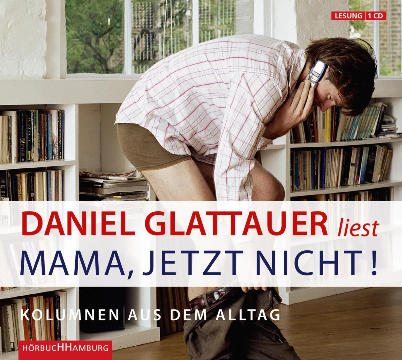 Buchcover von 'Mama, jetzt nicht!' - Hörbuch (CD) von Daniel Glattauer