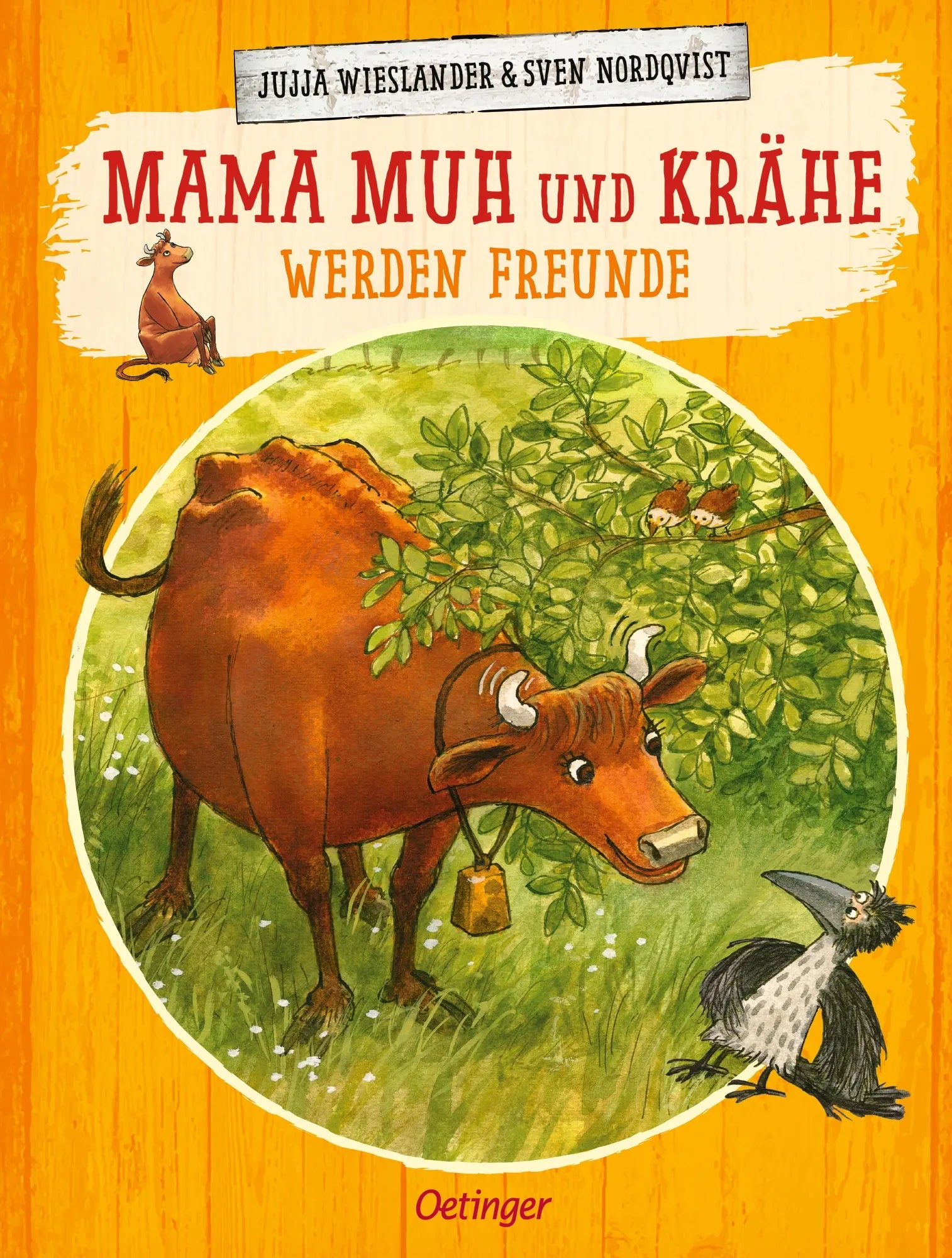 Buchcover von 'Mama Muh und Krähe werden Freunde' - Gebundene Ausgabe von Jujja Wieslander