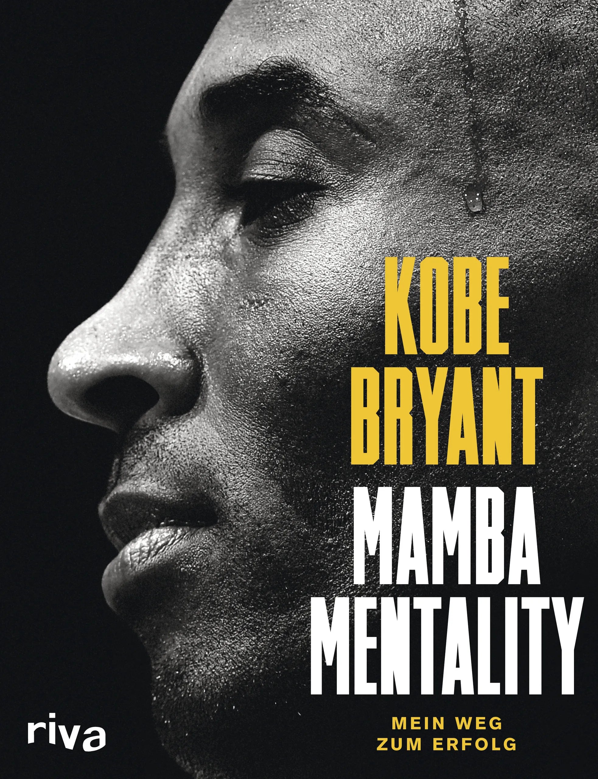Buchcover von 'Mamba Mentality' - Gebundene Ausgabe von Kobe Bryant