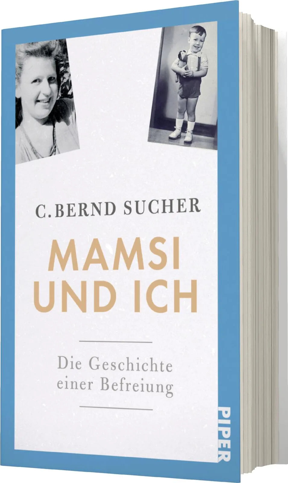 C. Bernd Sucher - Mamsi und ich