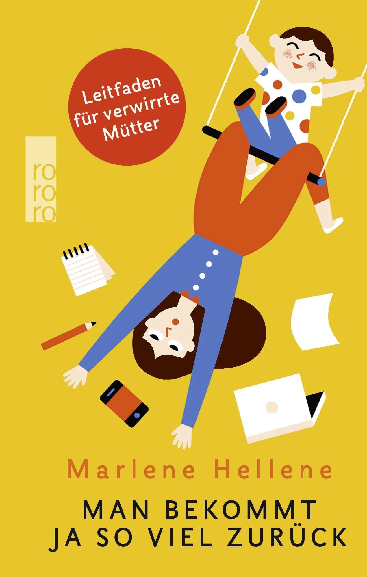 Buchcover von 'Man bekommt ja so viel zurück' - Gebundene Ausgabe von Marlene Hellene