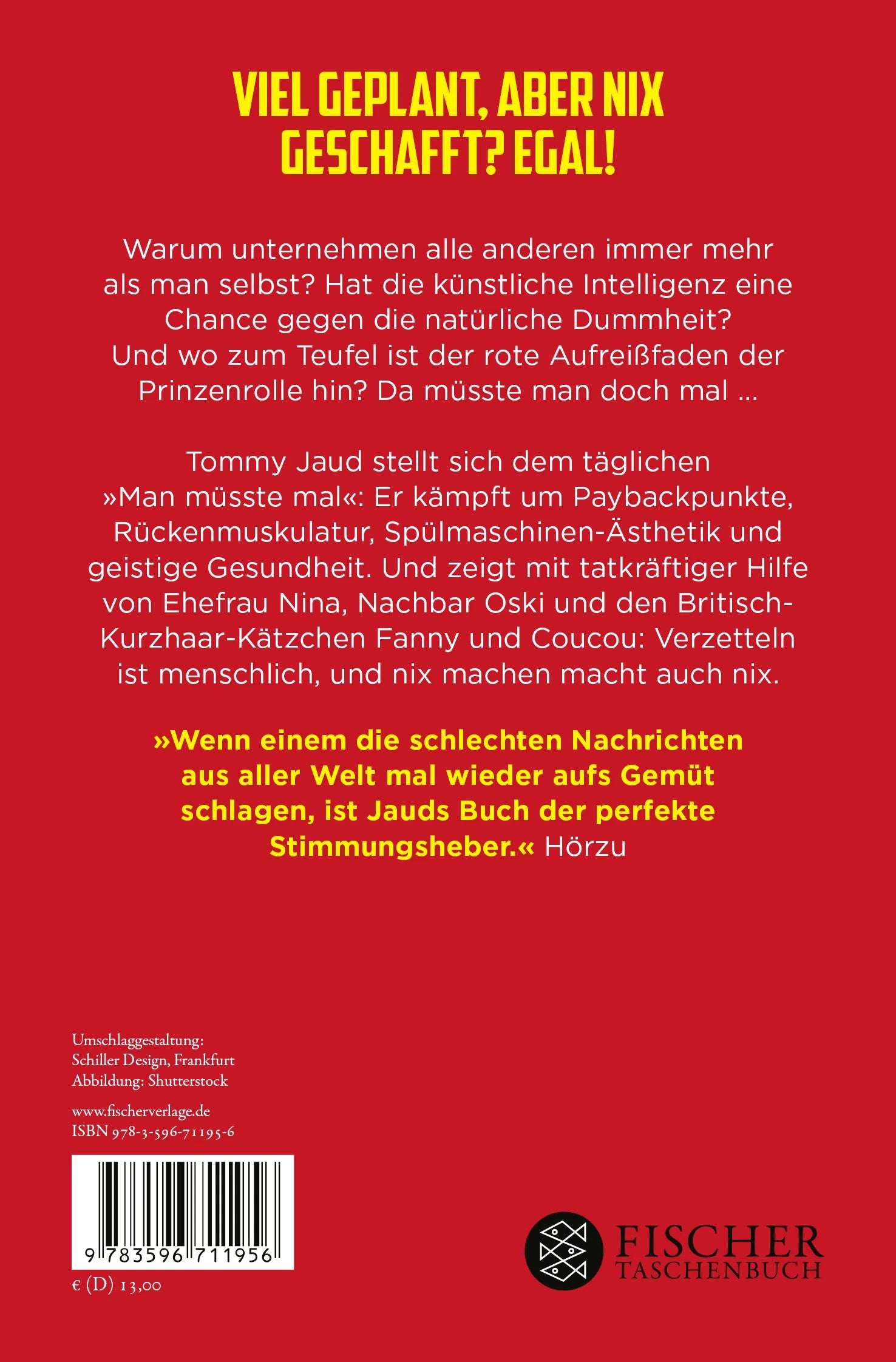 Buchrückseite von 'Man müsste mal – Nix gemacht und trotzdem happy' mit Klappentext - Taschenbuch