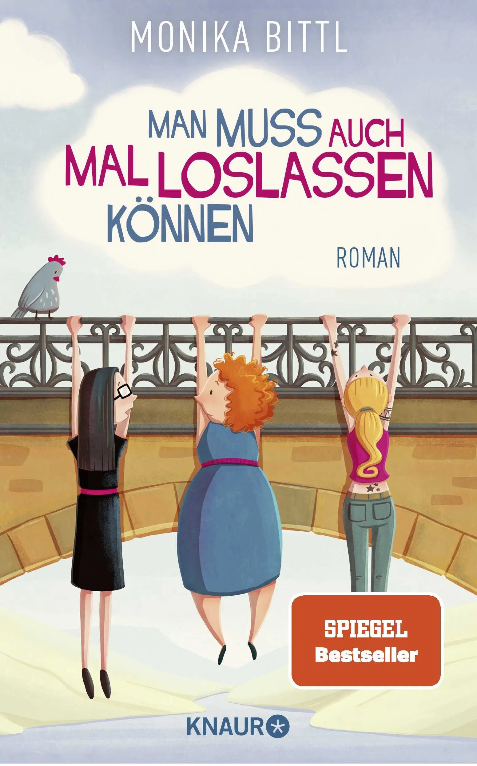 Buchcover von 'Man muss auch mal loslassen können' - Paperback von Monika Bittl