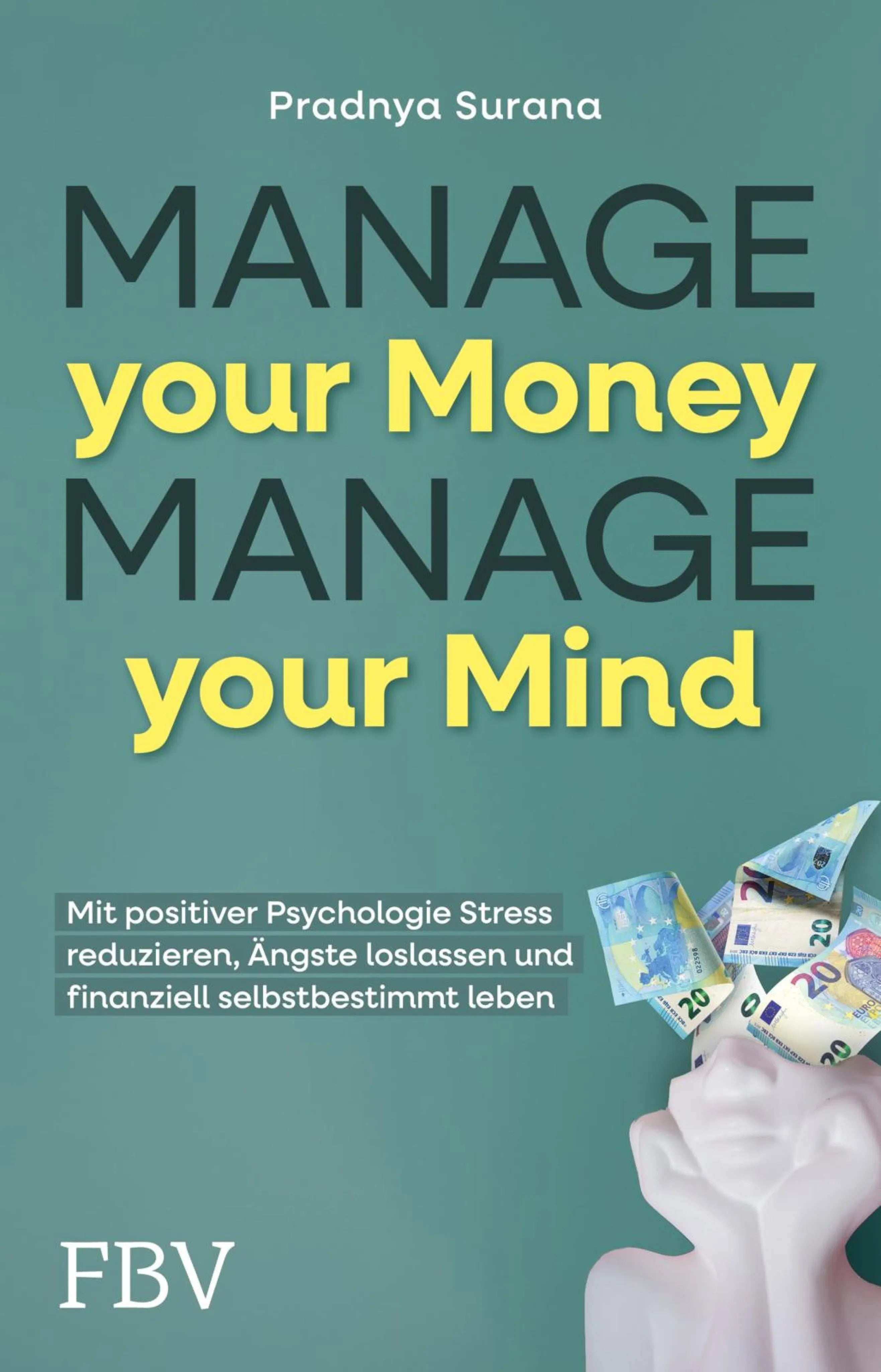 Cover: Manage your Money, Manage your Mind (E-Book) von Pradnya Surana