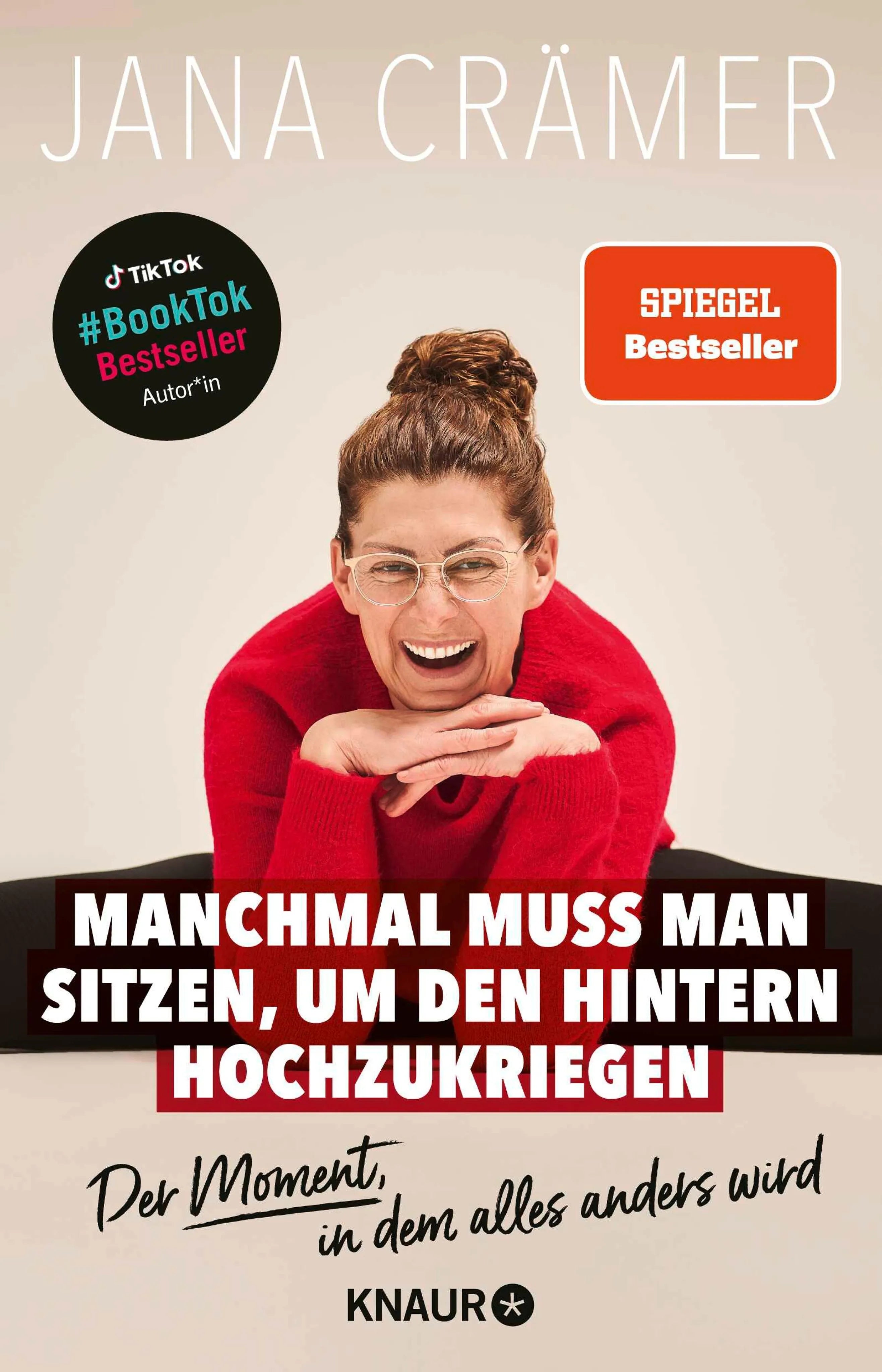 Cover: Manchmal muss man sitzen, um den Hintern hochzukriegen (E-Book) von Jana Crämer