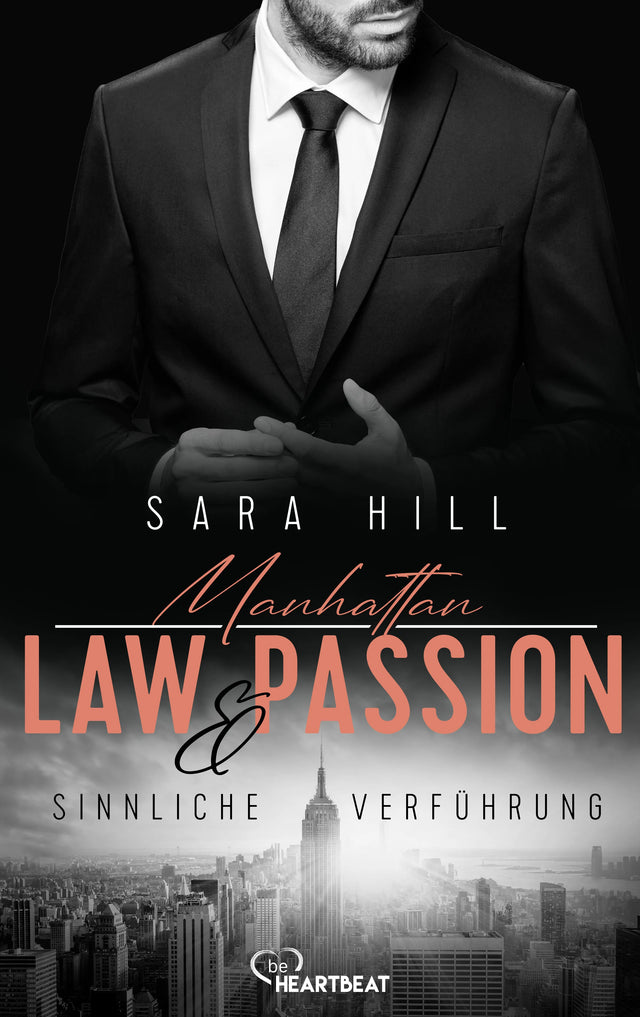 Cover: Manhattan Law & Passion - Sinnliche Verführung (E-Book) von Sara Hill