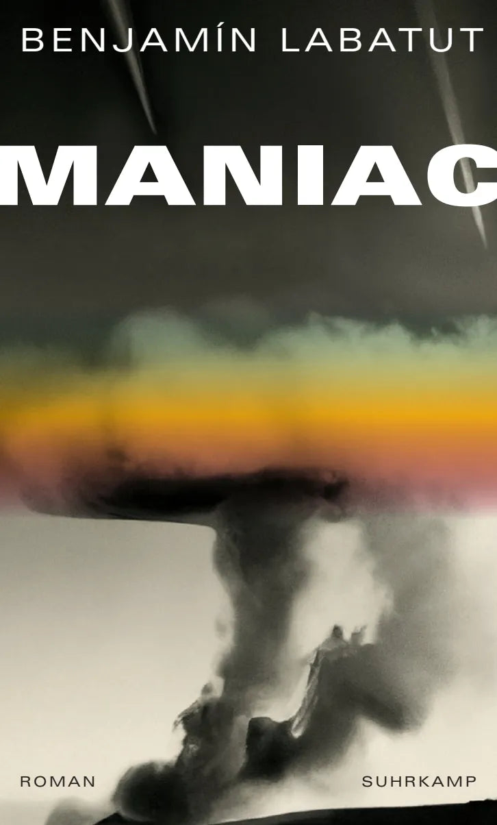 Buchcover von 'MANIAC' - Gebundene Ausgabe von Benjamín Labatut
