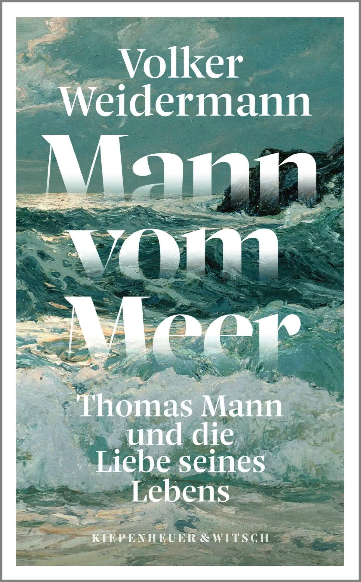 Cover: Mann vom Meer (Hardcover) von Volker Weidermann