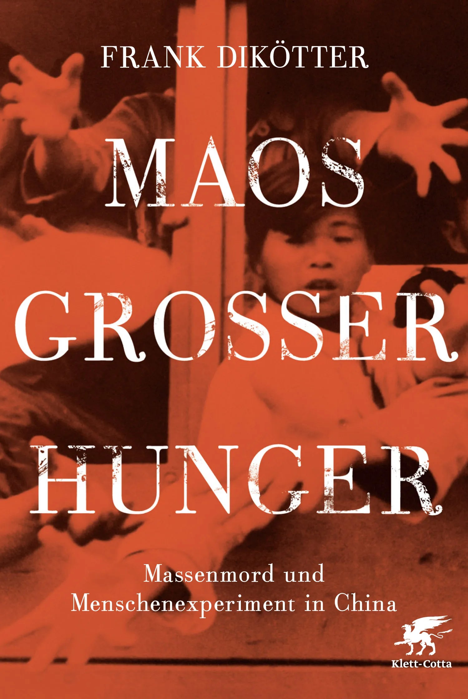Buchcover von 'Maos Großer Hunger' - Gebundene Ausgabe von Frank Dikötter