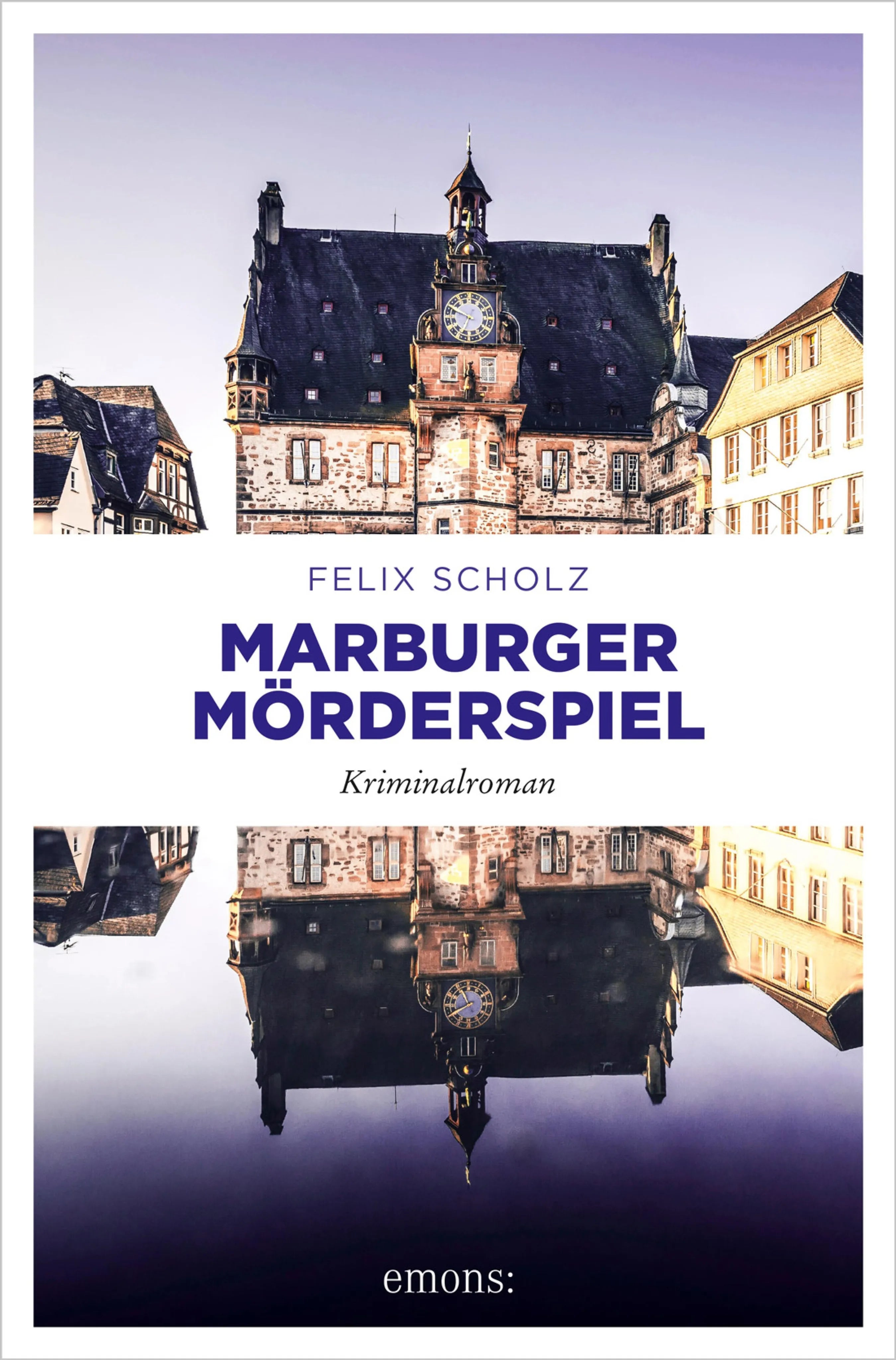 Cover: Marburger Mörderspiel (E-Book) von Felix Scholz