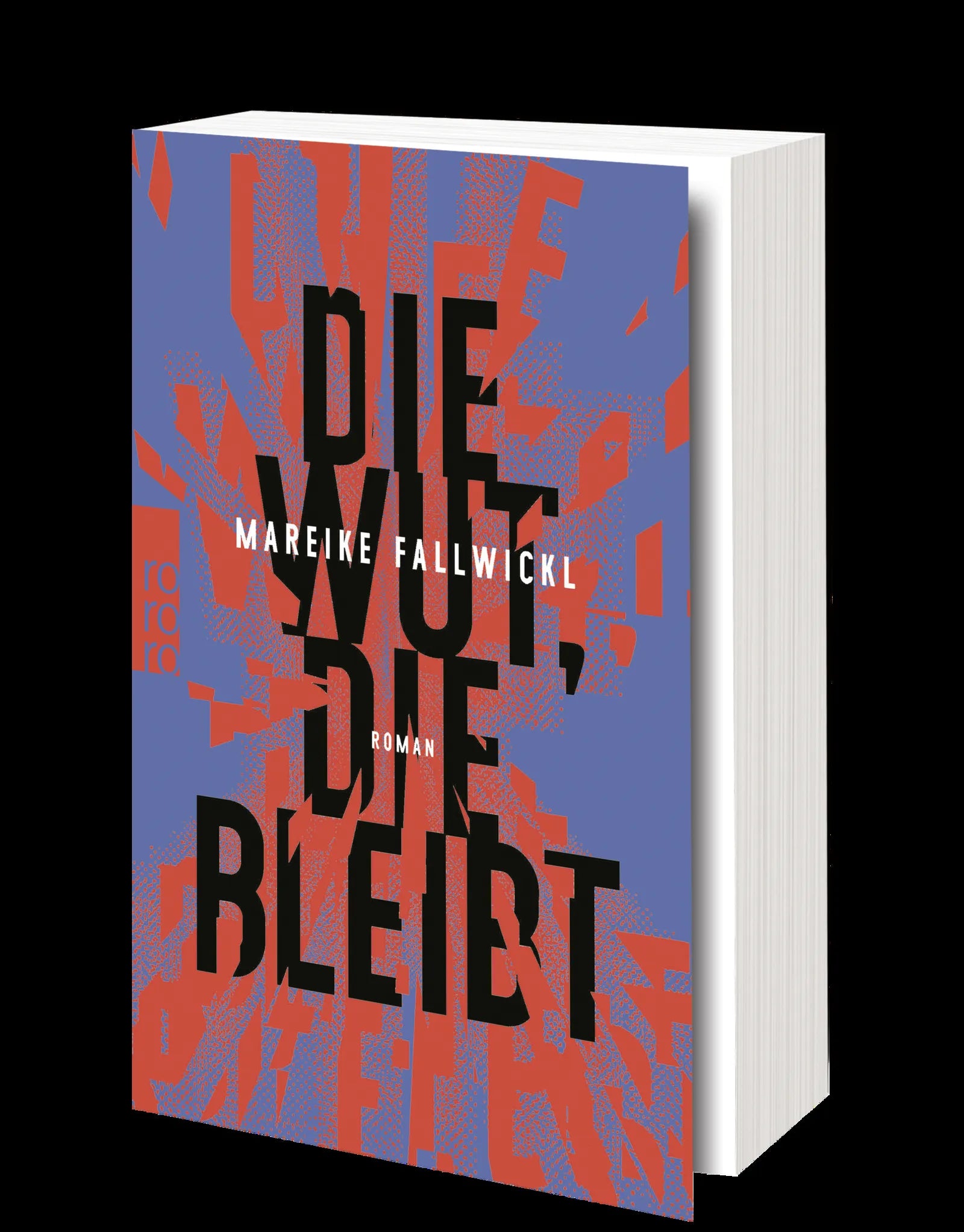 Produktansicht: Die Wut, die bleibt (Taschenbuch)