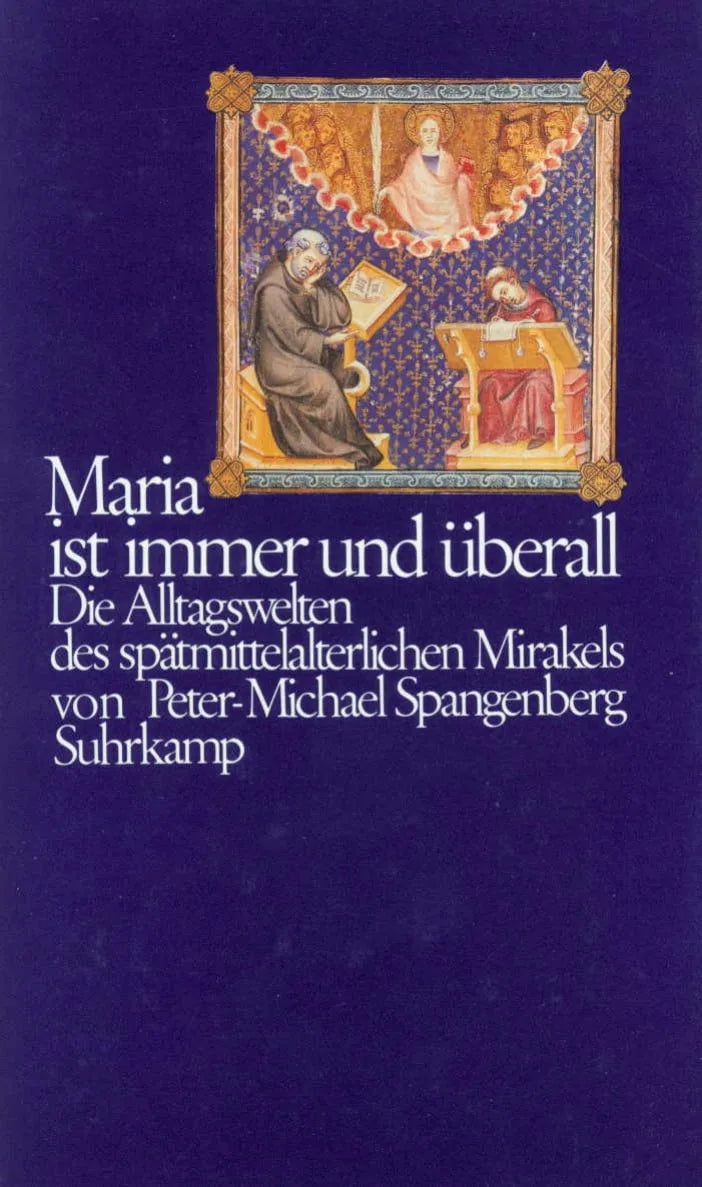 Buchcover von 'Maria ist immer und überall' - Gebundene Ausgabe von Peter-Michael Spangenberg