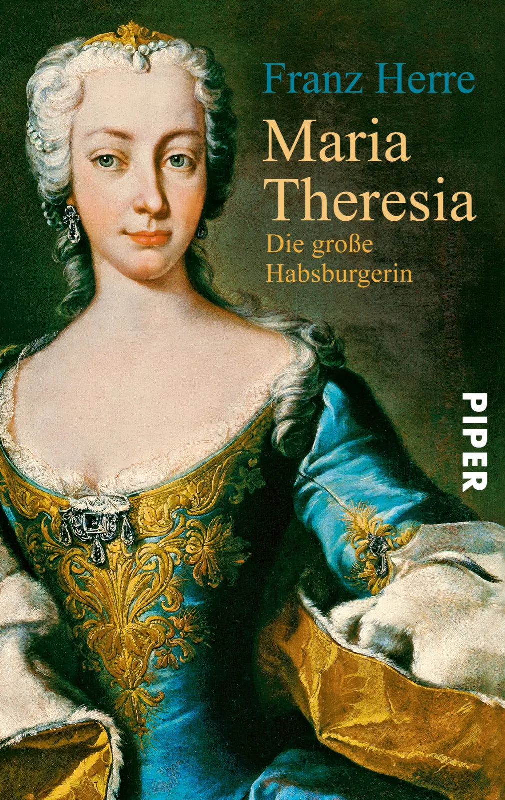 Buchcover von 'Maria Theresia' - Taschenbuch von Franz Herre