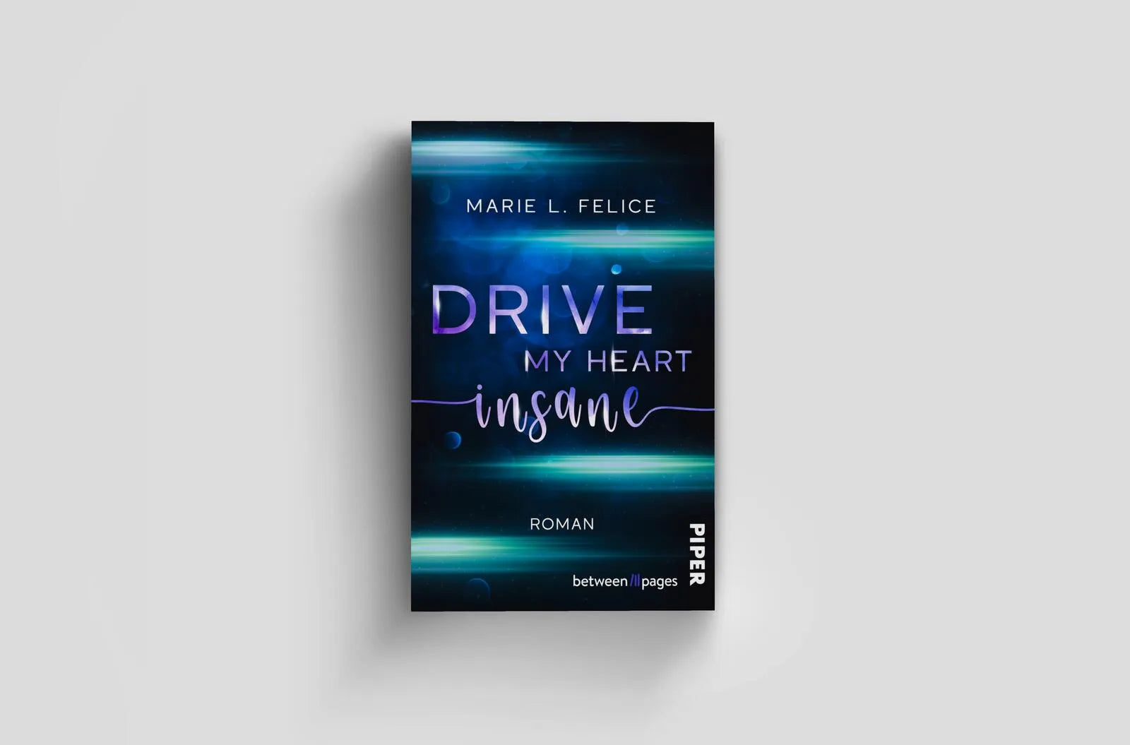 Produktansicht: Drive my Heart insane (Taschenbuch)