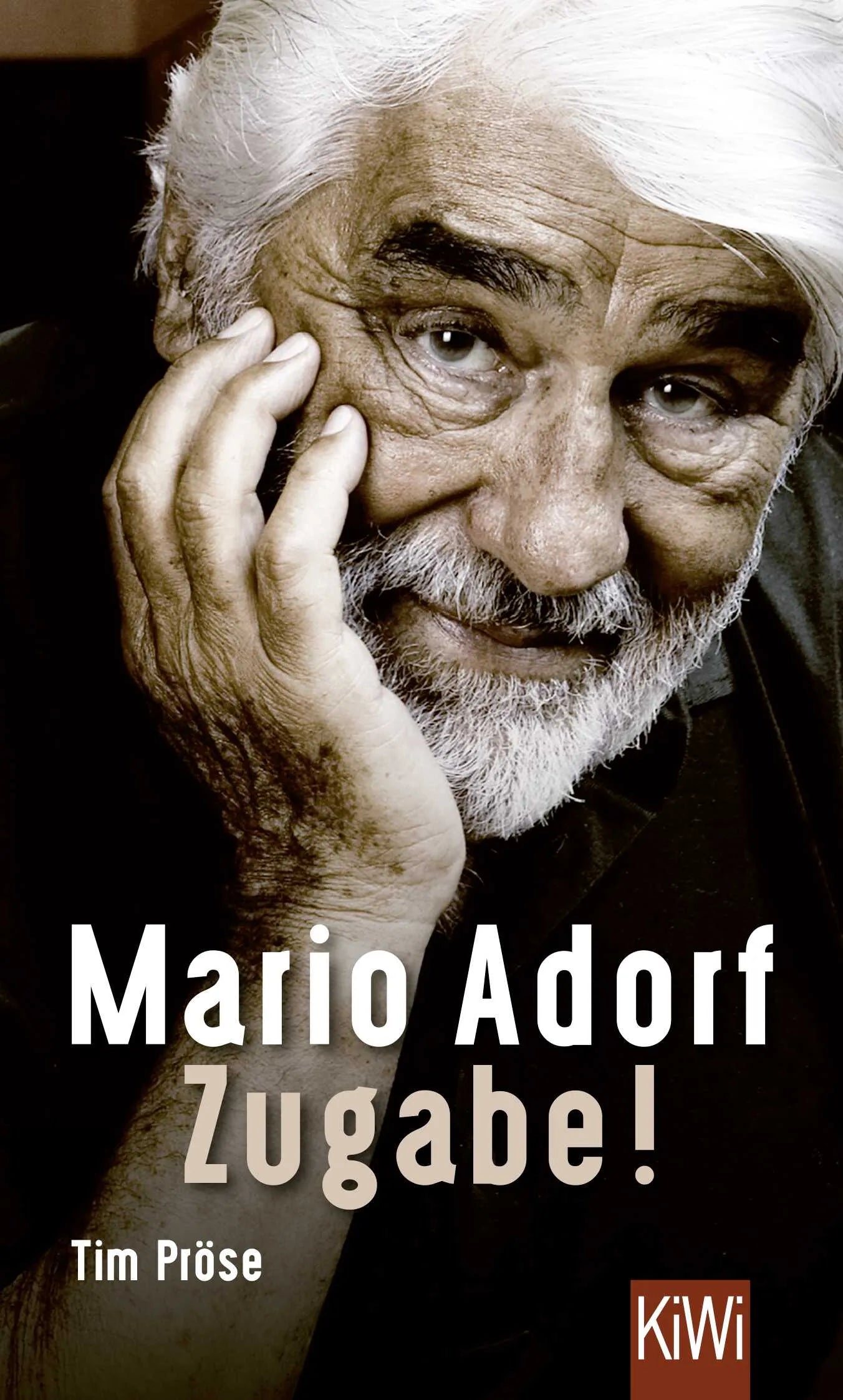 Buchcover von 'Mario Adorf. Zugabe!' - Taschenbuch von Tim Pröse