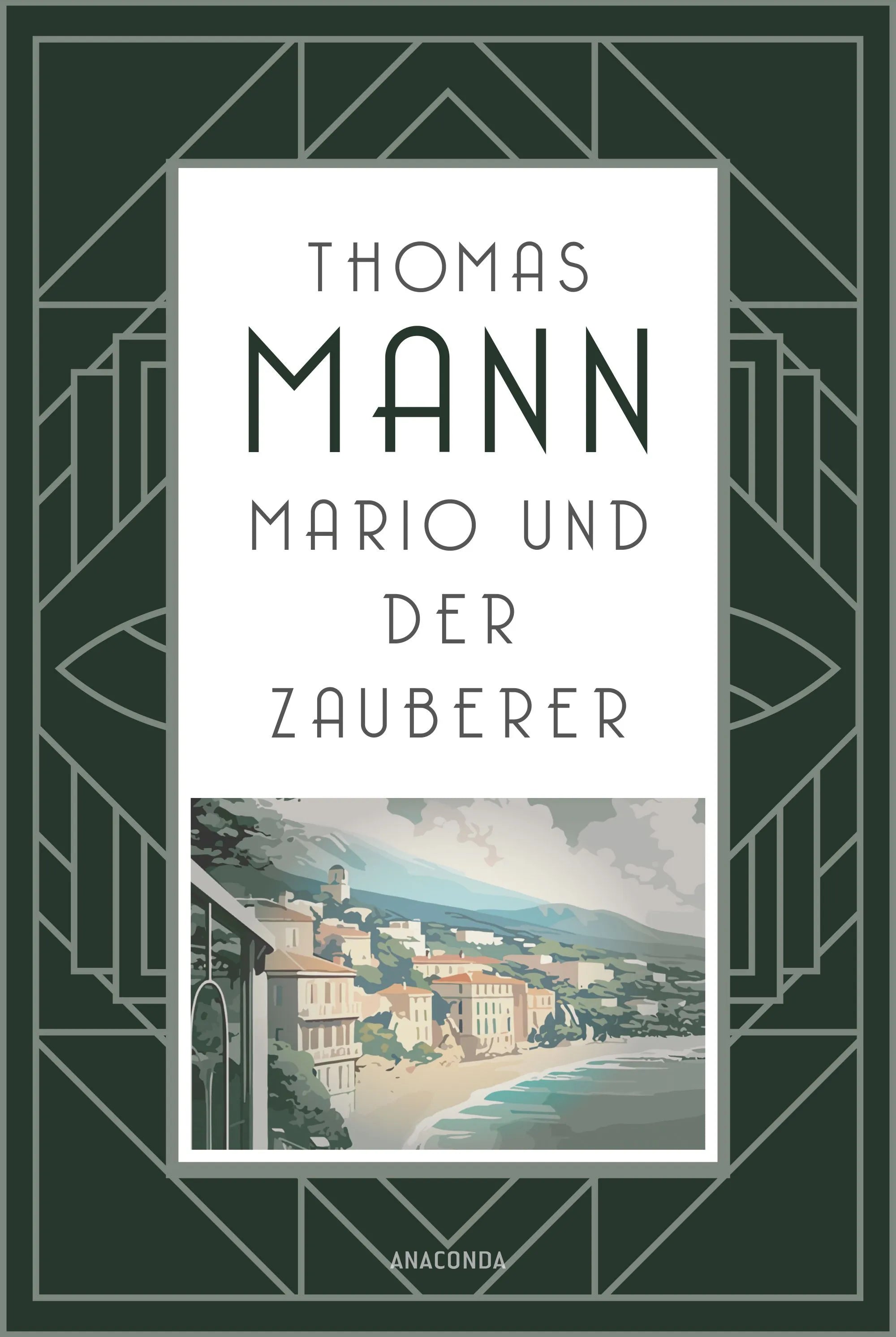 Cover: Mario und der Zauberer (Hardcover) von Thomas Mann