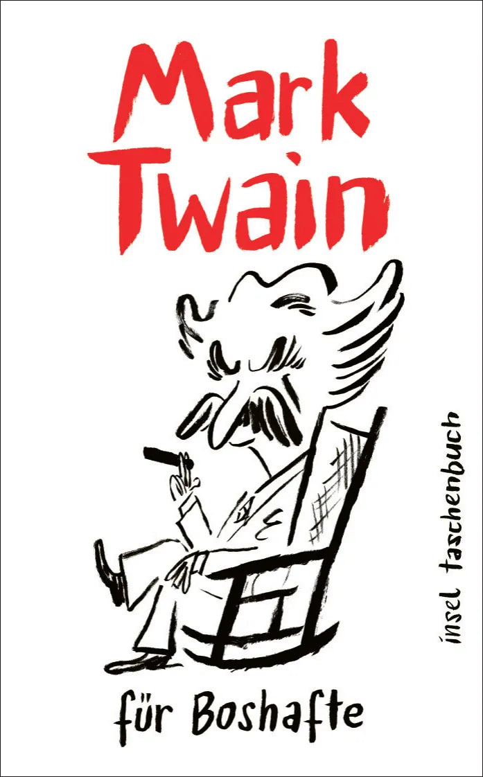 Cover: Mark Twain für Boshafte (Taschenbuch)