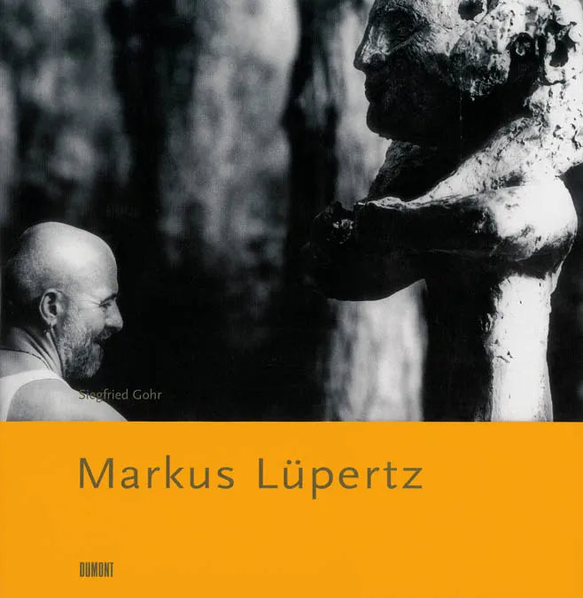 Buchcover von 'Markus Lüpertz' - Gebundene Ausgabe von Siegfried Gohr