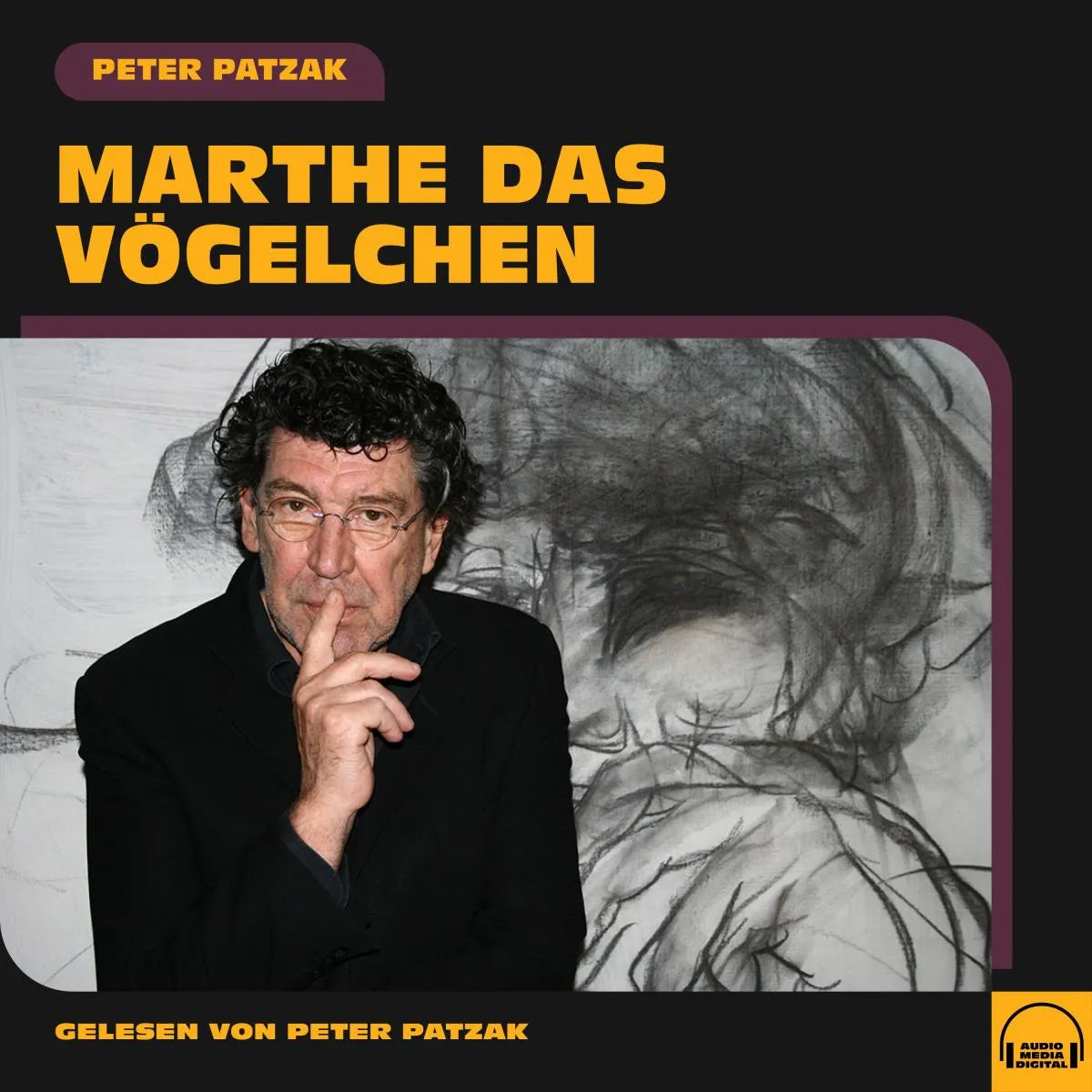 Cover: Marthe das Vögelchen (Hörbuch Download) von Peter Patzak