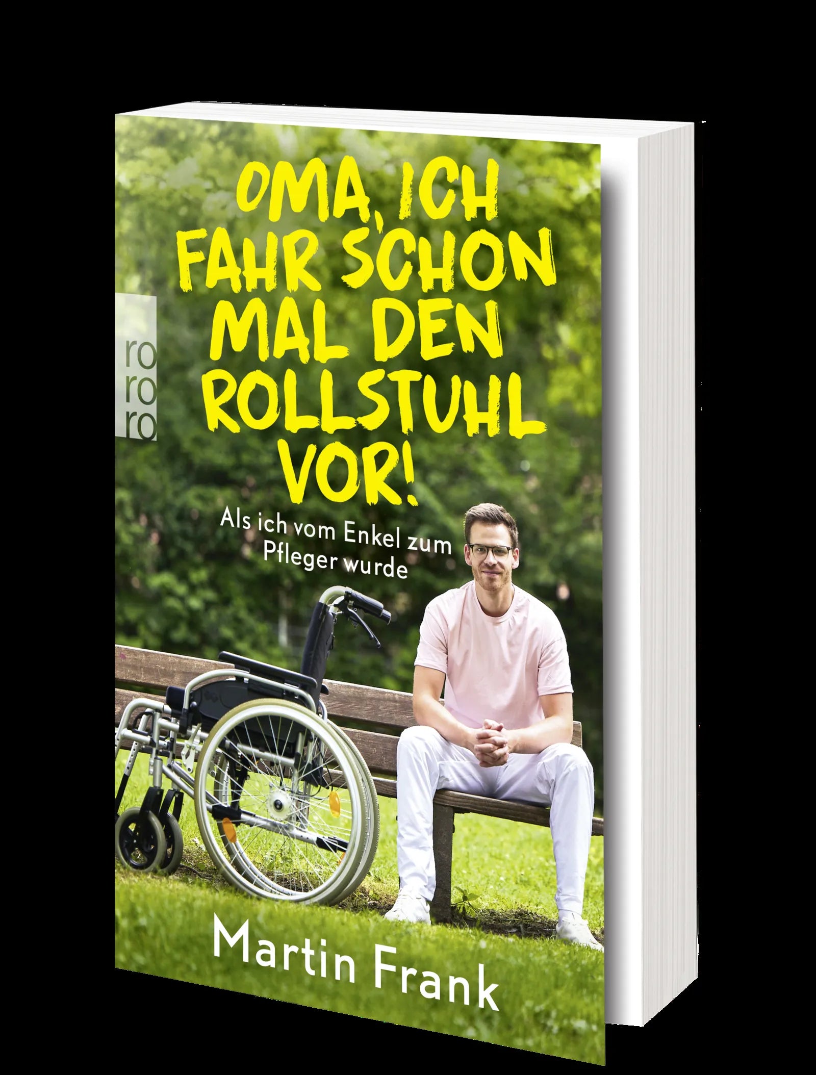 Produktansicht: Oma, ich fahr schon mal den Rollstuhl vor! (Taschenbuch)