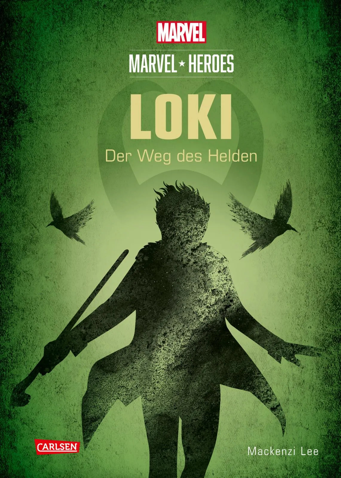 Buchcover von 'Marvel Heroes 1: LOKI – Der Weg des Helden' - Gebundene Ausgabe von Mackenzi Lee
