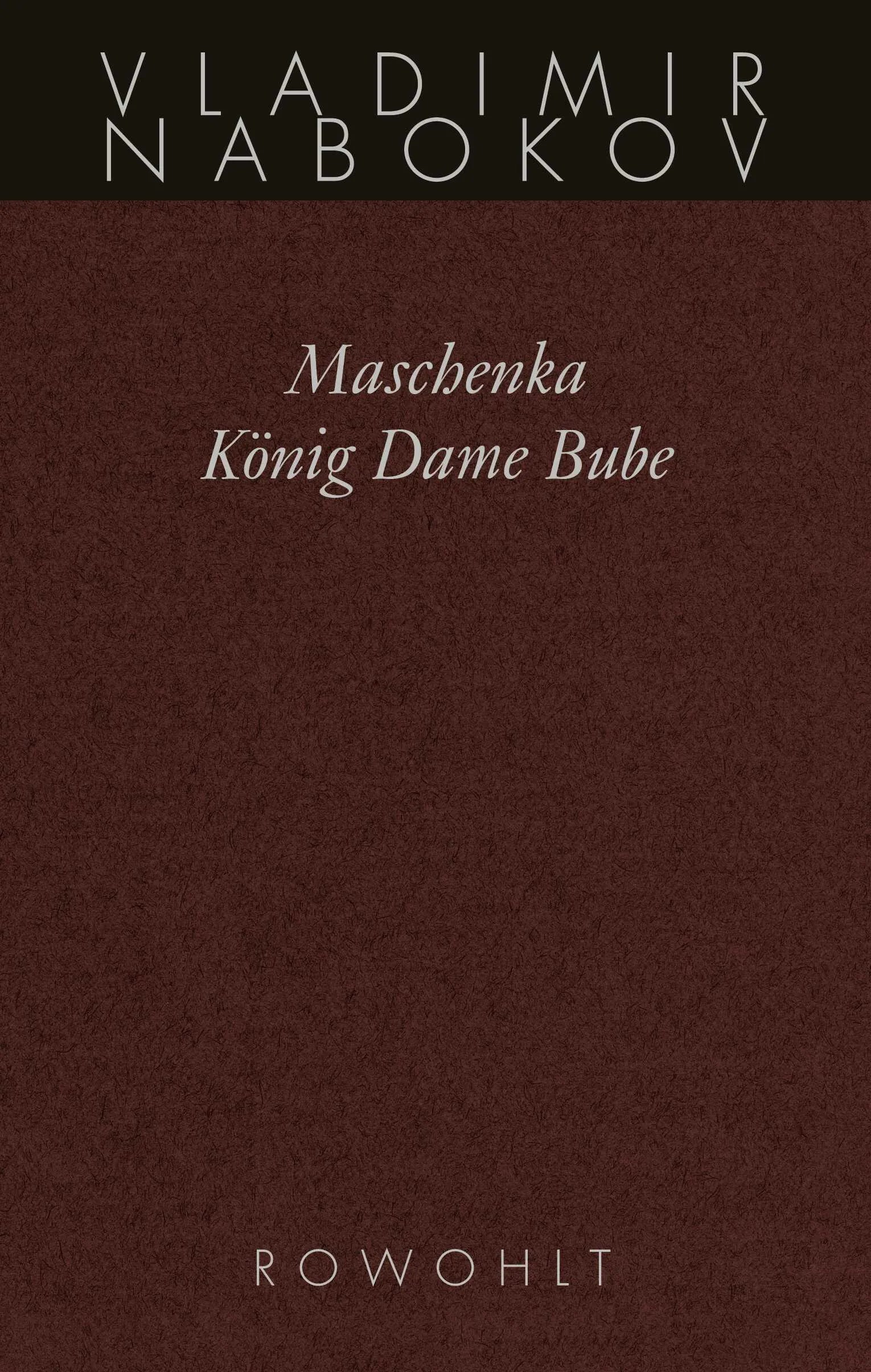 Buchcover von 'Maschenka / König Dame Bube' - Gebundene Ausgabe von Vladimir Nabokov