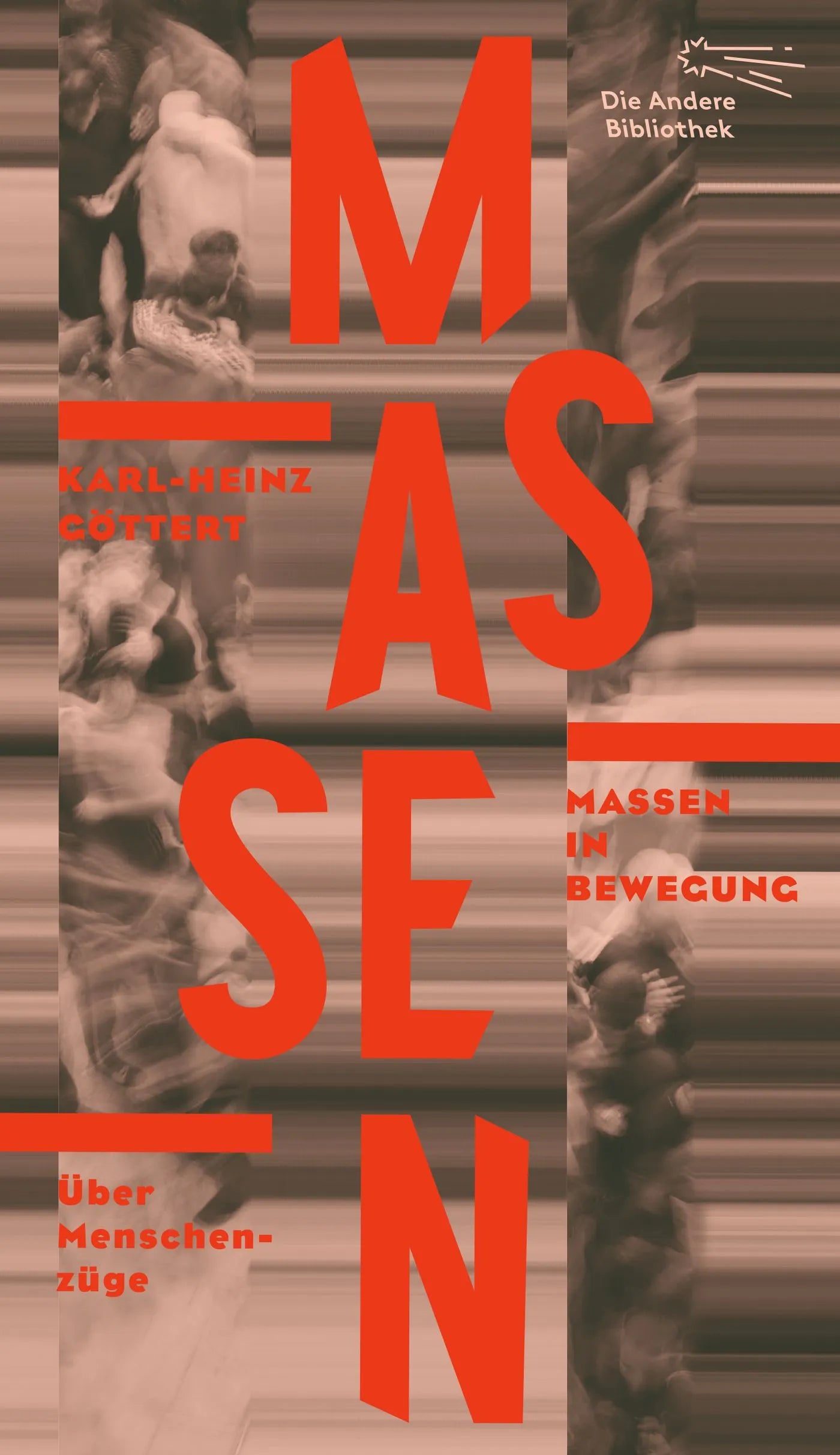 Buchcover von 'Massen in Bewegung' - Gebundene Ausgabe von Karl-Heinz Göttert