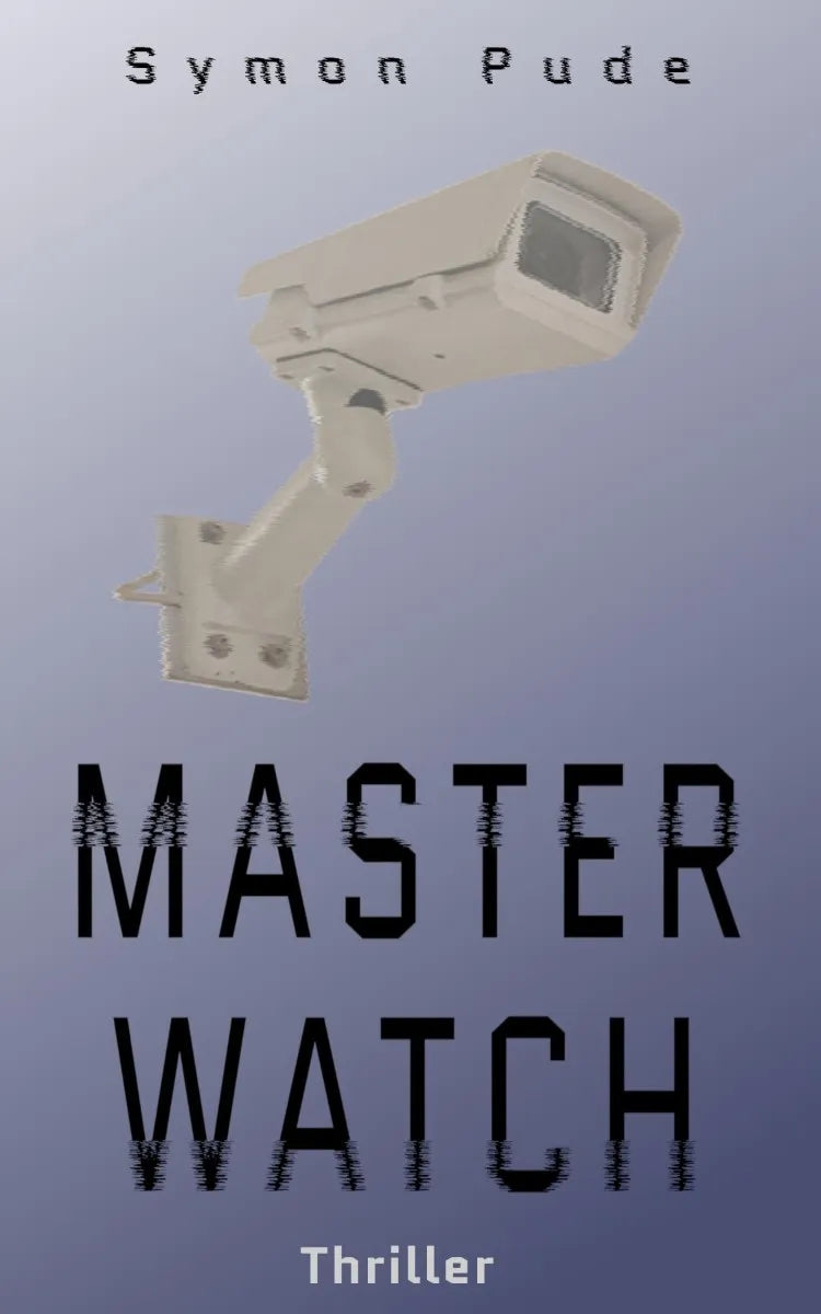 Cover: Master Watch (E-Book) von Symon Pude