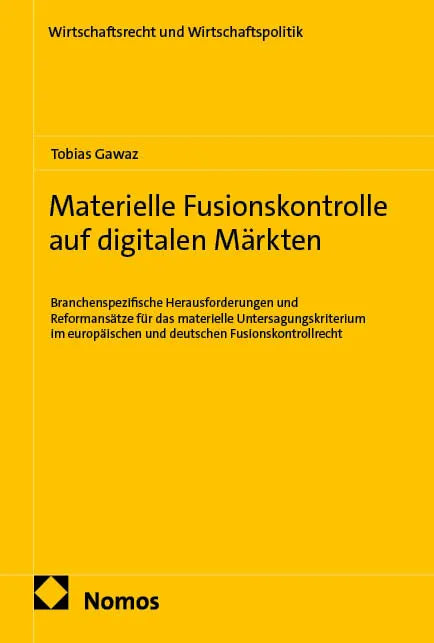 Cover: Materielle Fusionskontrolle auf digitalen Märkten (E-Book) von Tobias Gawaz
