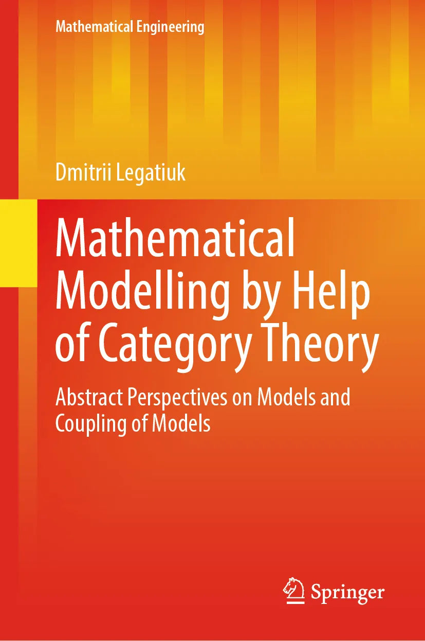 Cover: Mathematical Modelling by Help of Category Theory (E-Book) von Dmitrii Legatiuk