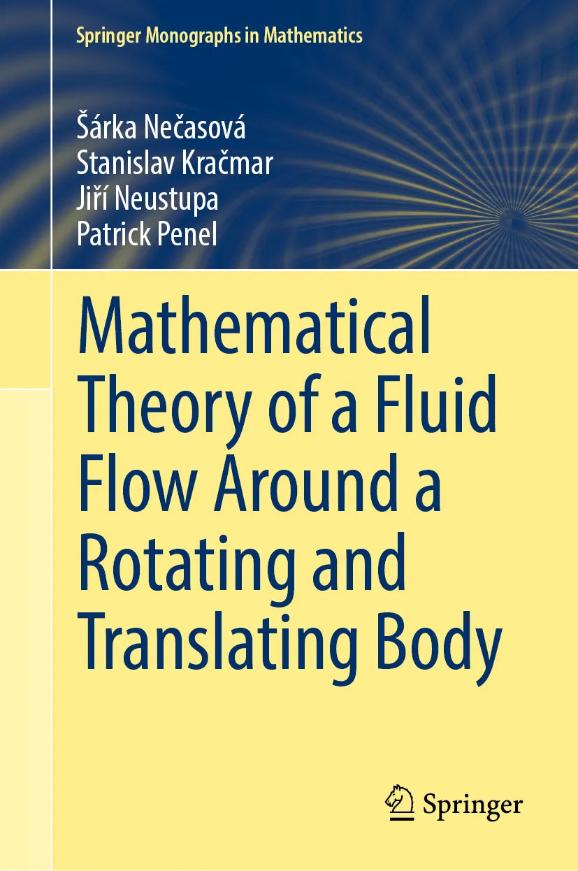 Cover: Mathematical Theory of a Fluid Flow Around a Rotating and Translating Body (E-Book) von Šárka Nečasová