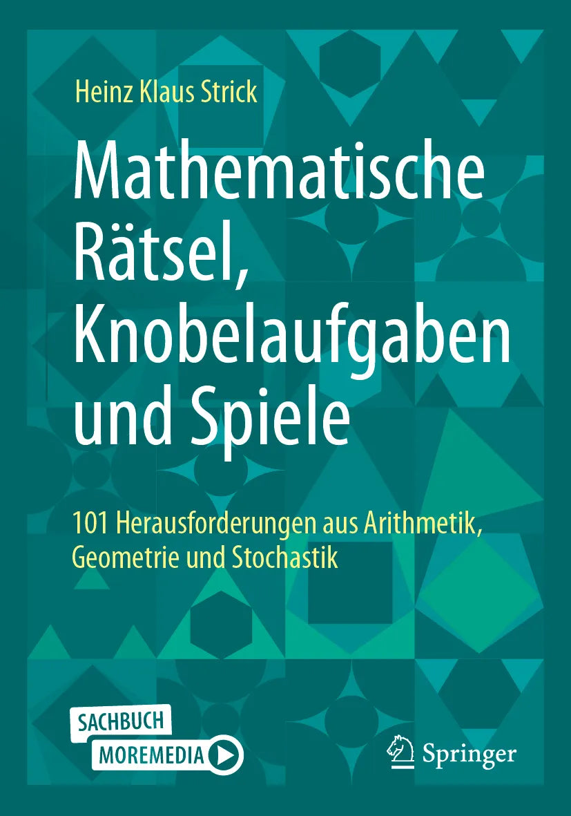 Cover: Mathematische Rätsel, Knobelaufgaben und Spiele (E-Book) von Heinz Klaus Strick