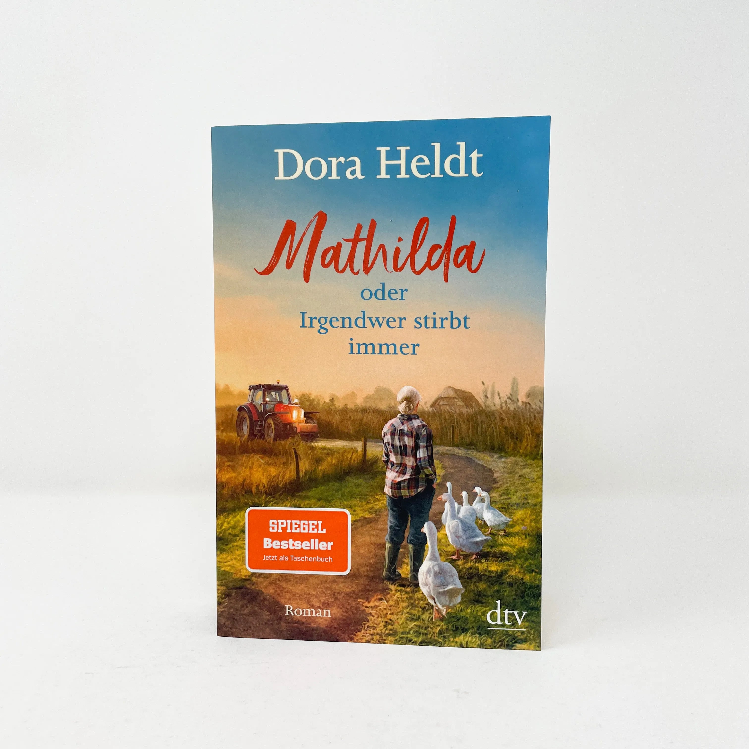 Produktansicht: Mathilda oder Irgendwer stirbt immer (Taschenbuch)