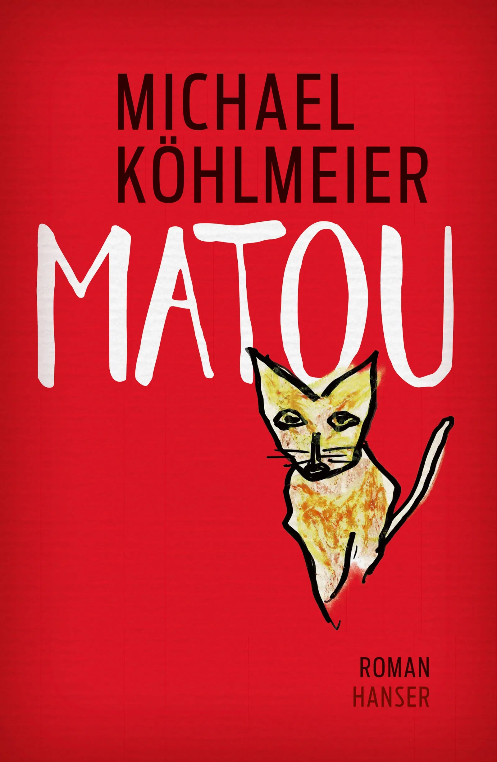 Buchcover von 'Matou' - Gebundene Ausgabe von Michael Köhlmeier