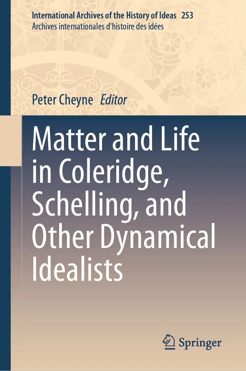Cover: Matter and Life in Coleridge, Schelling, and Other Dynamical Idealists (E-Book)