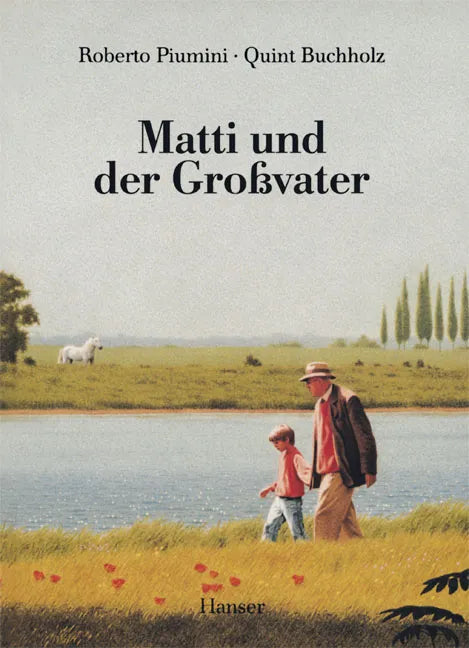 Buchcover von 'Matti und der Großvater' - Gebundene Ausgabe von Roberto Piumini