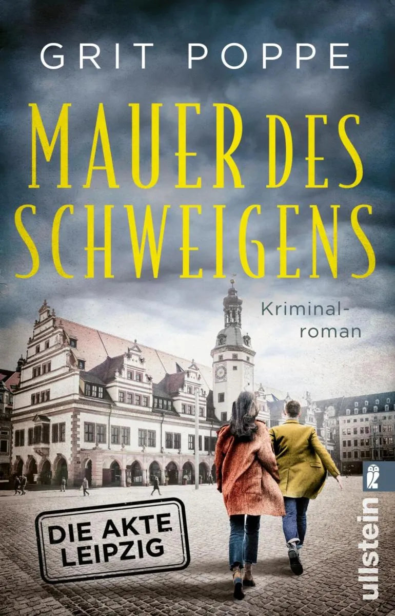 Cover: Mauer des Schweigens. Die Akte Leipzig (E-Book) von Grit Poppe